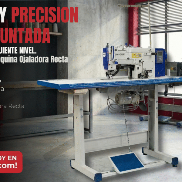 UNIQUE UN781E-2S – Máquina Ojaladora Recta Industrial con Motor Direct Drive y 2 Motores Step